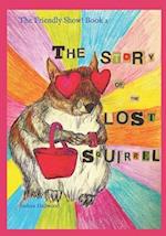 The Story of the Lost Squirrel