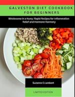 Galveston Diet Cookbook for Beginners