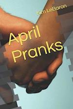 April Pranks