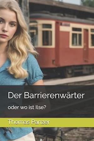 Der Barrierenwärter