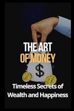 The Art of Money