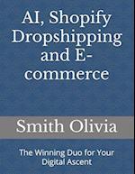 AI, Shopify Dropshipping and E-commerce