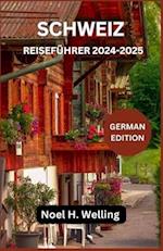 Reiseführer Schweiz 2024-2025