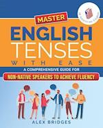 Master English Tenses with Ease