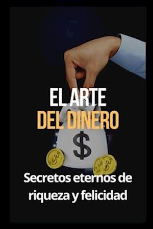 El arte del dinero