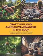 Craft Your Own Amigurumi Menagerie in this Book