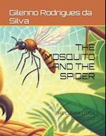 The Mosquito and the Spider