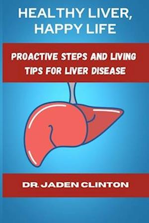 Healthy Liver, Happy Life