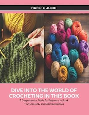 Dive into the World of Crocheting in this Book