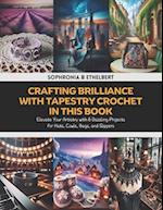 Crafting Brilliance with Tapestry Crochet in this Book