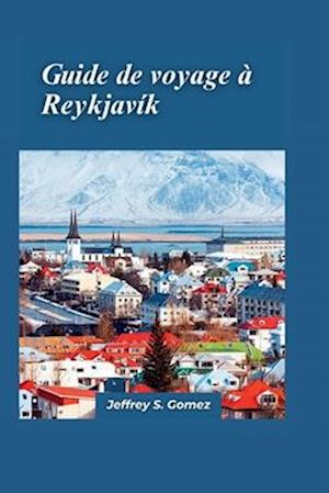 Reykjavík Guide de voyage 2024