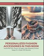 Personalized Fashion Accessories in this Book