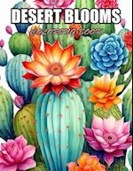 Desert Blooms Coloring Book: High Quality and Unique Colouring Pages 
