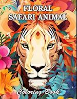 Floral Safari Animal Coloring Book