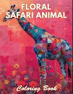 Floral Safari Animal Coloring Book