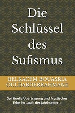 Die Schlüssel des Sufismus