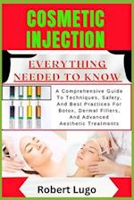 Cosmetic Injection Everything Needed to Know