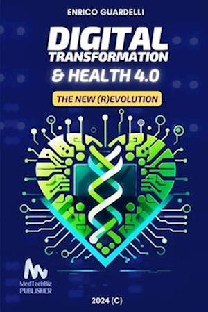 Digital Transformation & Health 4.0