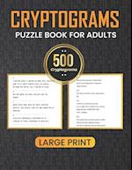 Cryptograms Puzzle Book For Adults: Simple and Easy Large Print Cryptogram Puzzle Book with Inspirational Quotes, Hints, and Solutions. Book for Adult