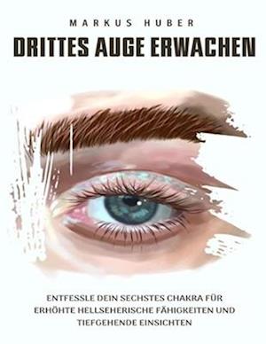 Drittes Auge Erwachen