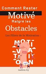 Les Piliers de la Motivation