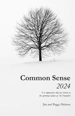 Common Sense 2024: It is imperative that we return to the spiritual values of the Founders 