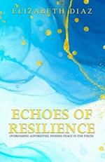 Echoes of Resilience