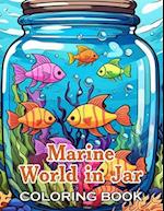 Marine World in Jar Coloring Book