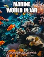 Marine World in Jar Coloring Book