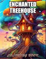 Enchanted Treehouse Coloring Book: High Quality and Unique Colouring Pages 