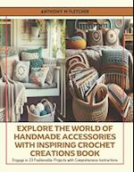 Explore the World of Handmade Accessories with Inspiring Crochet Creations Book