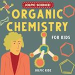 Jolpic Science! Organic Chemistry for Kids