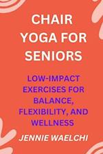 Chair Yoga for Seniors