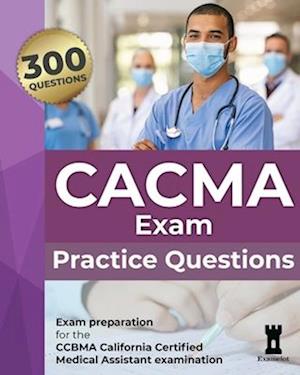 CACMA Exam Practice Questions