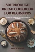 Sourdough Bread Cookbook for Beginners