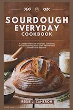 Sourdough Everyday Cookbook