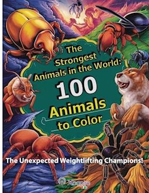 The Strongest Animals in the World