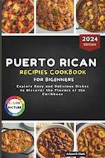 Puerto Rican Recipes Cookbook for Beginners