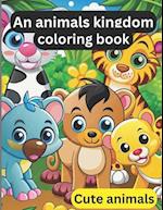 An animals kingdom coloring book