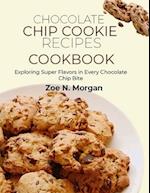 Chocolate Chip Cookie Recipes Cookbook