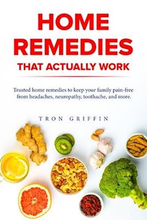 Home Remedies That Actually Work