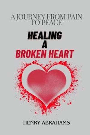 Healing a Broken Heart