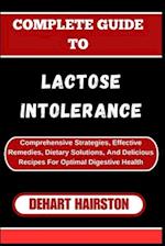 Complete Guide to Lactose Intolerance