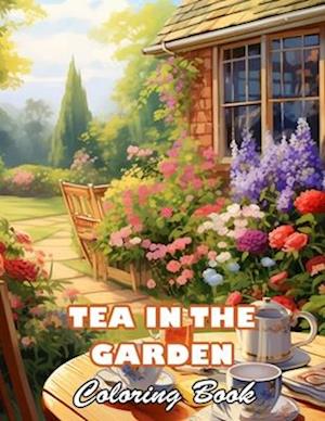 Tea in the Garden Coloring Book