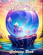 Magical Crystal Ball Coloring Book