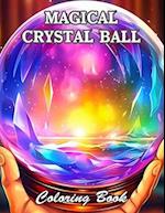 Magical Crystal Ball Coloring Book