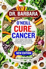 Dr. Barbara O'Neill Cure for Cancer