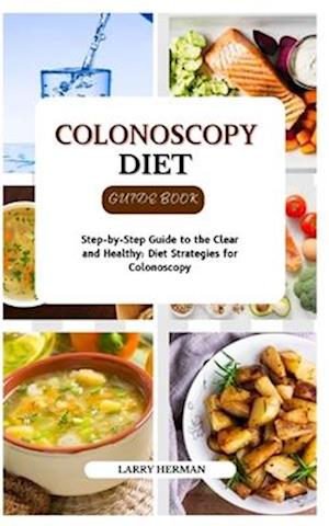 Colonoscopy Diet Guide Book