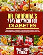 Dr. Barbara's 7 Day Treatment for Diabetes