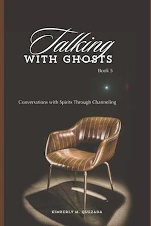 Talking with Ghosts